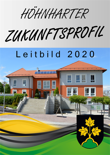 Agenda 21 - Zukunftsprofil Höhnhart - Leitbild 2020